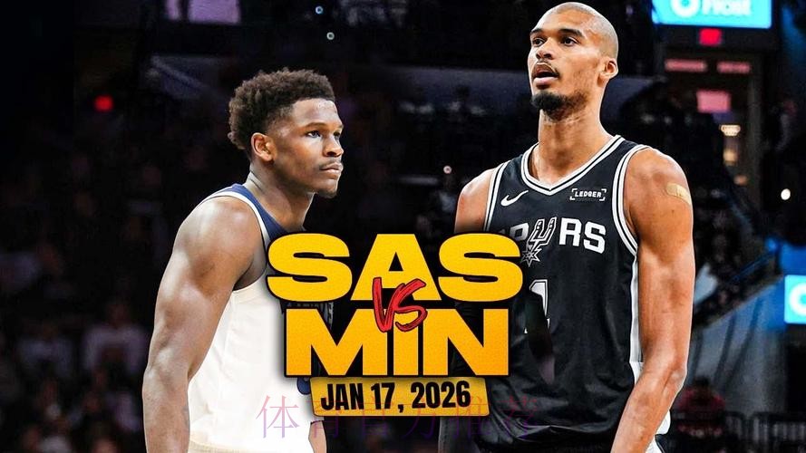 爱德华兹空砍55分 马刺险胜森林狼 爱德华兹空砍55分 马刺险胜森林狼